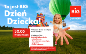 Świętuj Dzień Dziecka z BIG!