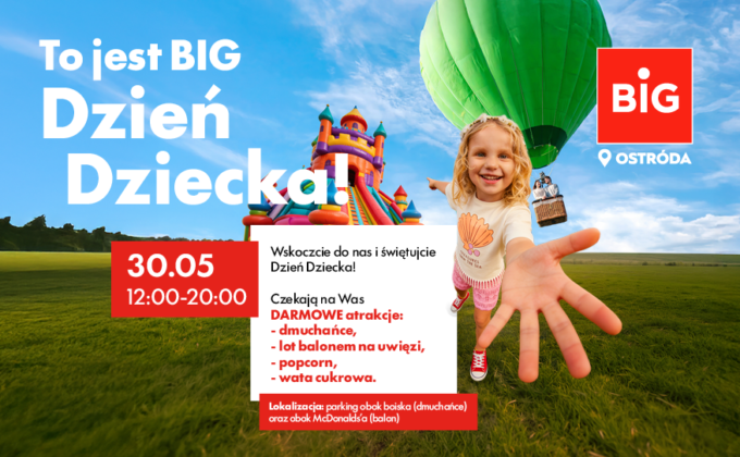 Świętuj Dzień Dziecka z BIG!
