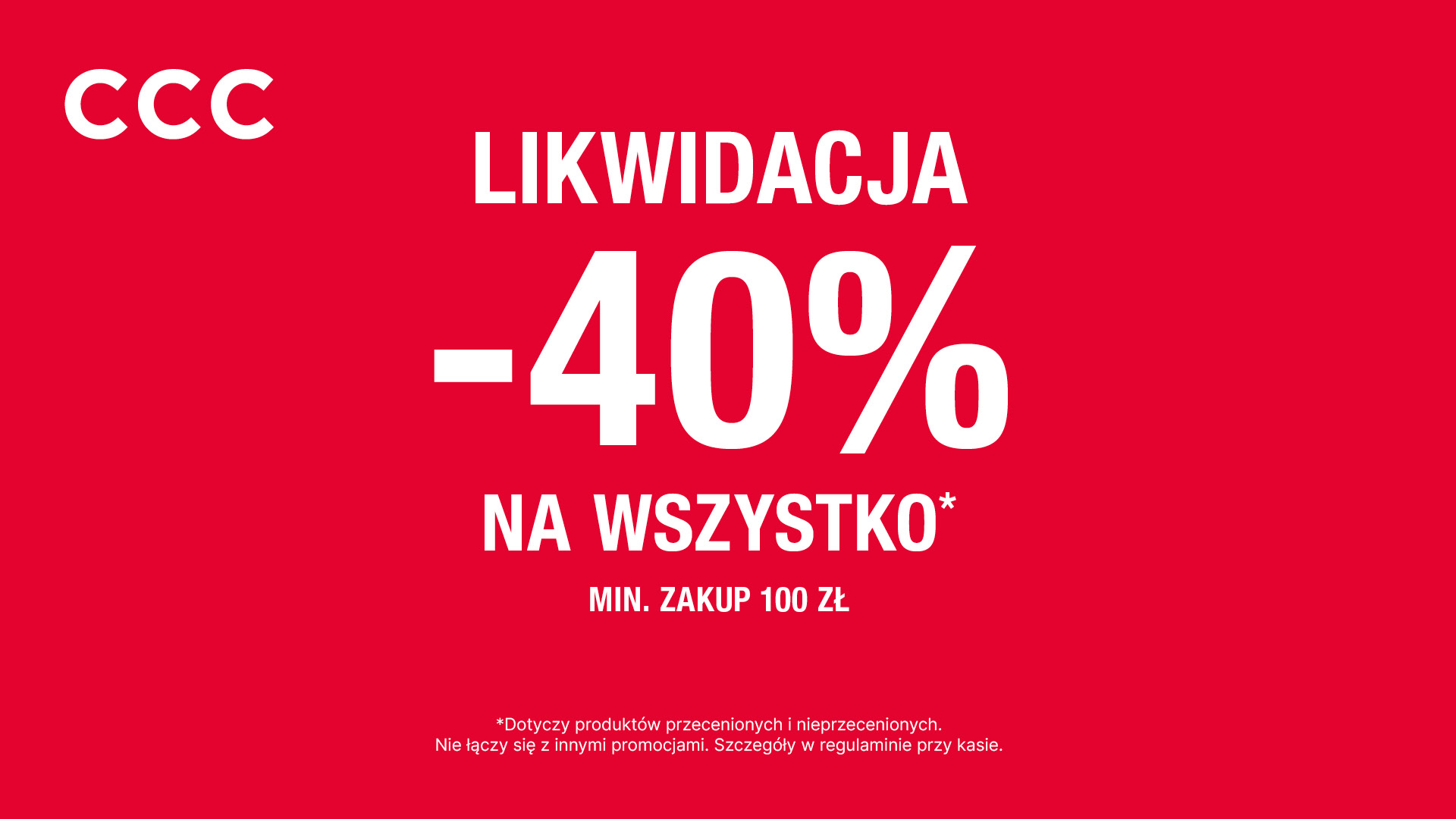 Teraz w CCC likwidacja kolekcji! -40% na WSZYSTKO przy zakupach za minimum 100zł!